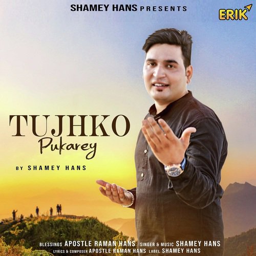 Tujhko Pukarey by Shamey Hans - Download on PagalFree