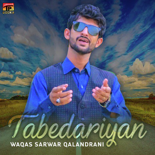 Tabedariyan by Waqas Sarwar Qalandrani - Download on PagalFree