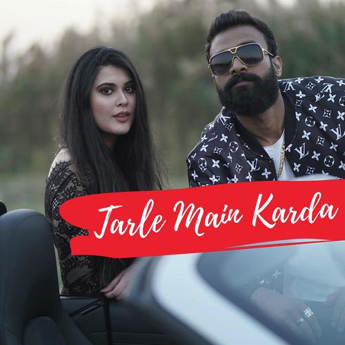 Tarle Main Karda by Ujjwal Kashyap - Download on PagalFree
