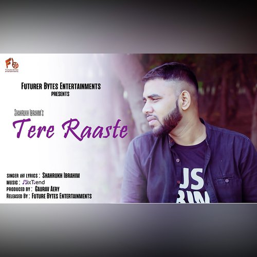 Tere Raaste by Shahrukh Ibrahim - Download on PagalFree