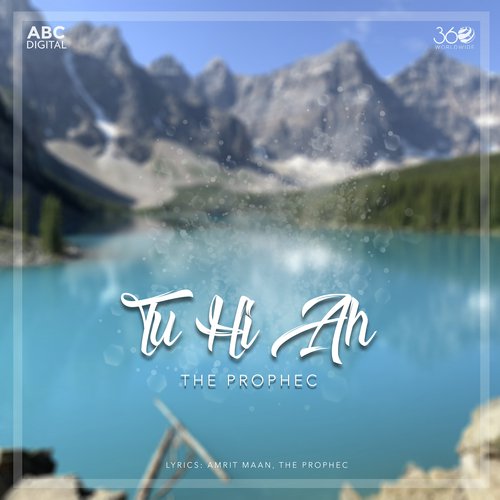 Tu Hi Ah by The PropheC - Download on PagalFree