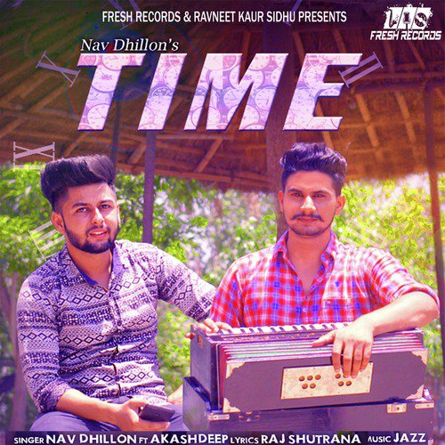Time by Nav Dhillon, Akashdeep - Download on PagalFree