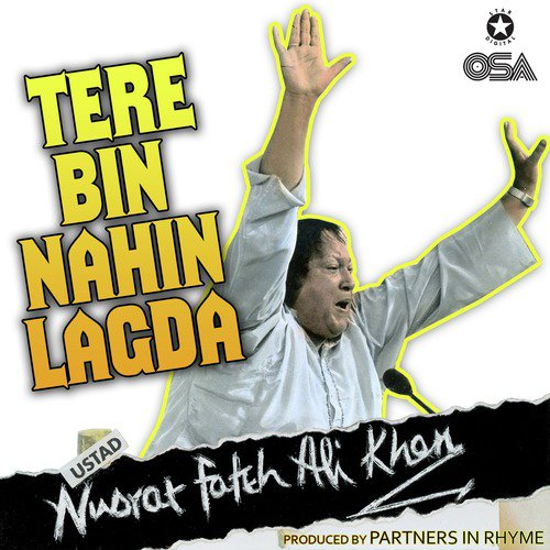 Tere Bin Nahin Lagda by Nusrat Fateh Ali Khan, Partners In Rhyme - Download on PagalFree