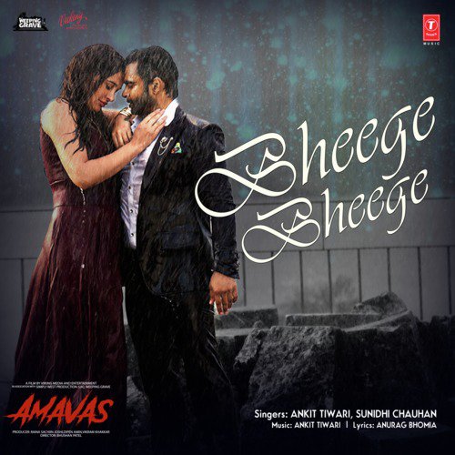 Bheege Bheege (From Amavas) by Sunidhi Chauhan, Ankit Tiwari - Download on PagalFree