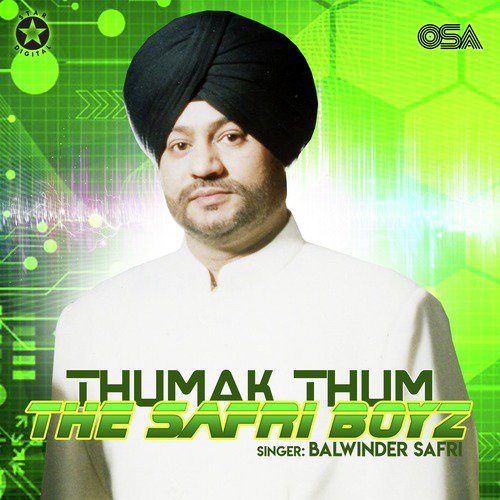 Thumak Thum by Balwinder Safri, The Safri Boyz - Download on PagalFree