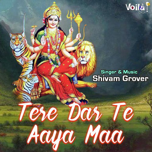 Tere Dar Te Aaya Maa by Shivam Grover - Download on PagalFree