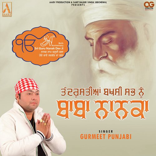 Tandrustiya Bakshi Sub Nu Baba Nanaka by Gurmeet Punjabi - Download on PagalFree