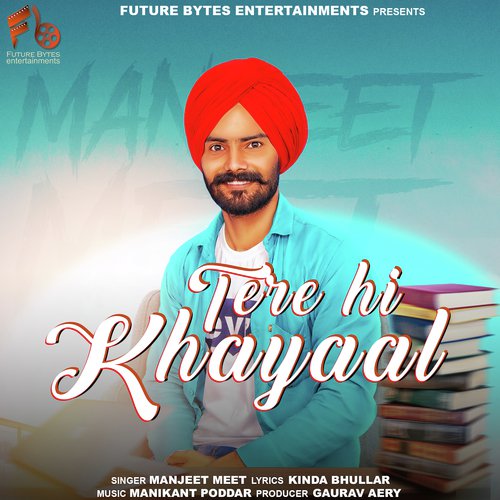 Tere Hi Khayaal by Meet Manjeet amp Gaurav Aery - Download on PagalFree