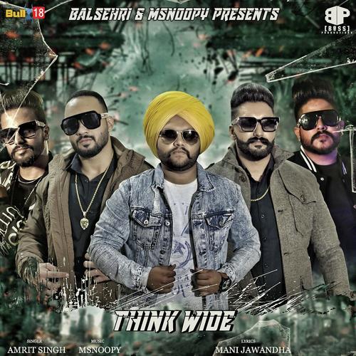Think Wide by Amrit Singh - Download on PagalFree
