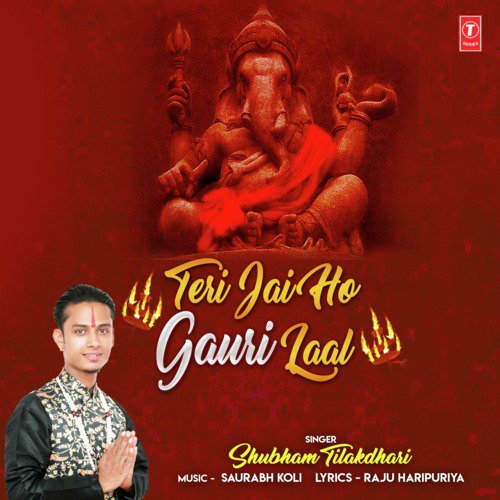 Teri Jai Ho Gauri Laal by Shubham Tilakdhari - Download on PagalFree