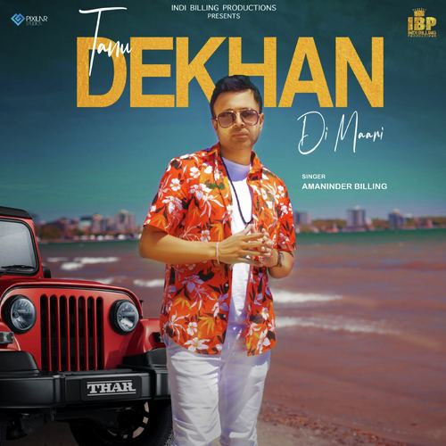 Tanu Dekhan Di Maari by Amninder Billing - Download on PagalFree