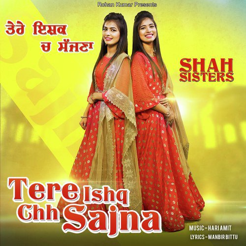 Tere Ishq Chh Sajna by Shah Sisters - Download on PagalFree
