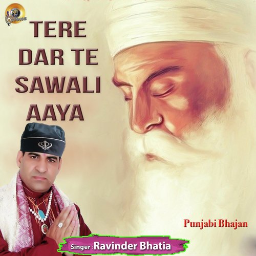 Tere Dar Te Sawali Aaya by Ravinder Bhatia - Download on PagalFree