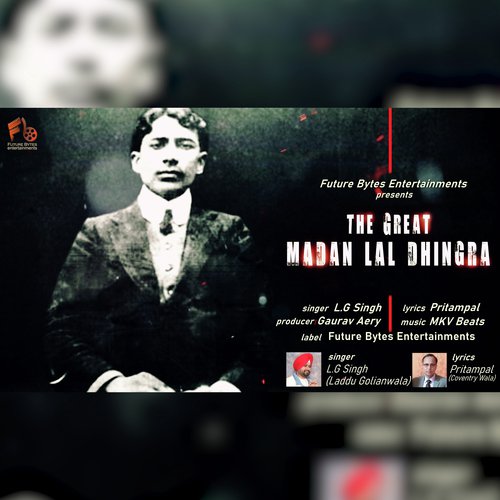 The Great Madan Lal Dhingra by Laddu Golianwala - Download on PagalFree
