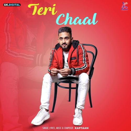 Teri Chaal by Kaptan Laadi - Download on PagalFree