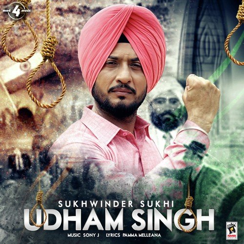 Udham Singh by Sukhwinder Sukhi - Download on PagalFree