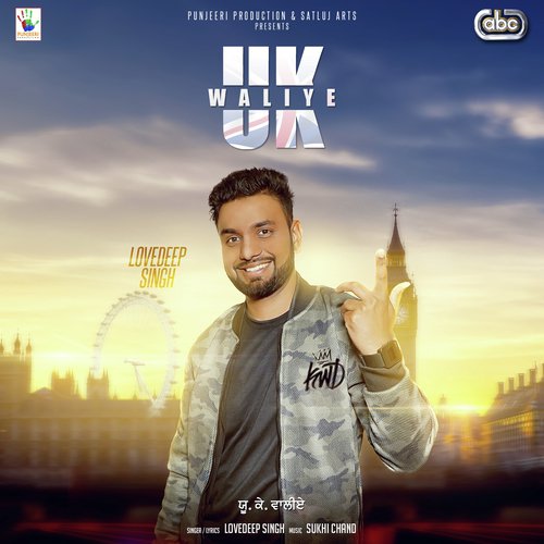 UK Waliye by Lovedeep Singh with Sukhi Chand - Download on PagalFree