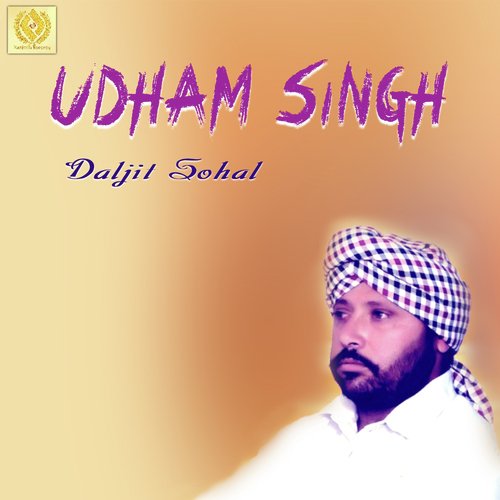 Udham Singh by Daljit Sohal - Download on PagalFree