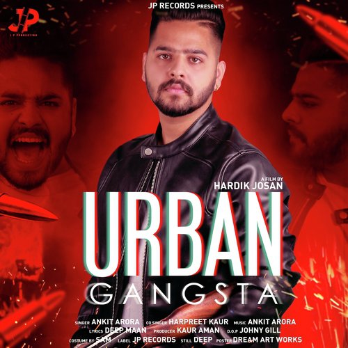 Urban Gangsta by Ankit Arora, Harpreet Kaur - Download on PagalFree