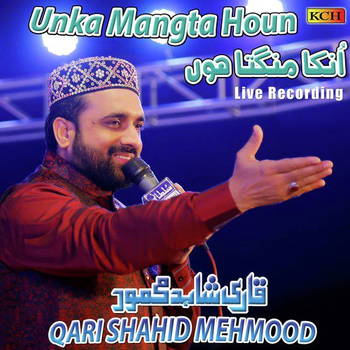 Kaan Laa Kay Suniyan (Live) by Qari Shahid Mehmood - Download on PagalFree