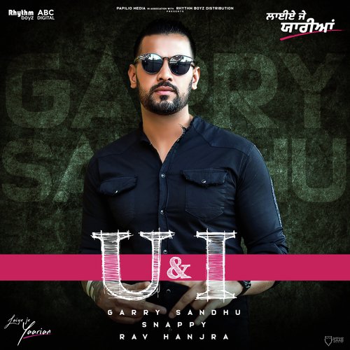 U  I (From Laiye Je Yaarian Soundtrack) by Garry Sandhu, Snappy - Download on PagalFree
