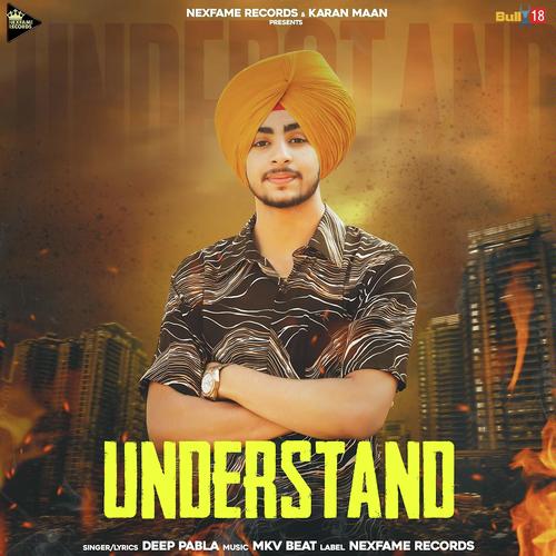 Understand by Deep Pabla - Download on PagalFree