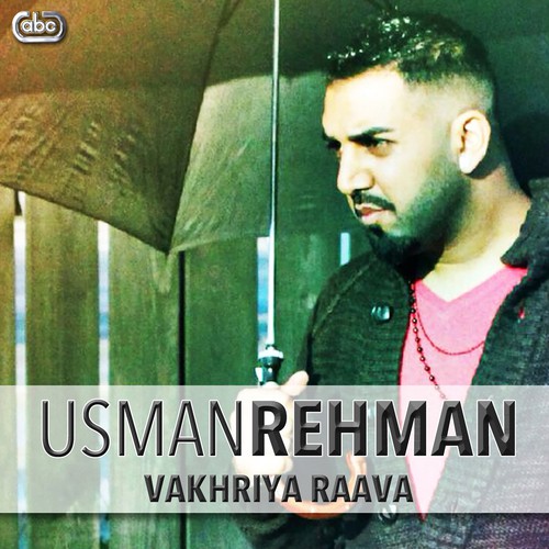 Vakhriya Raava by Usman Rehman - Download on PagalFree