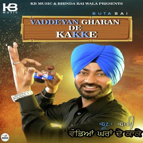 Vaddeyan Ghran De Kakke by Buta Bai, Raj Gulzar - Download on PagalFree