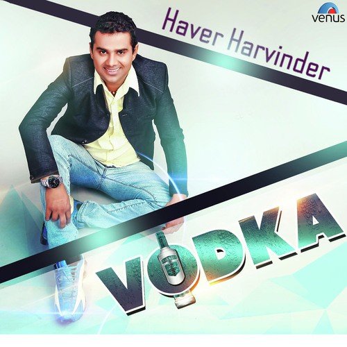 Vodka by Haver Harvinder - Download on PagalFree