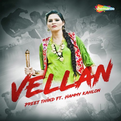 Vellan by Preet Thind - Download on PagalFree