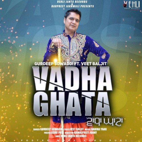 Vadha Ghata by Gurdeep Sowaddi, Veet Baljit - Download on PagalFree