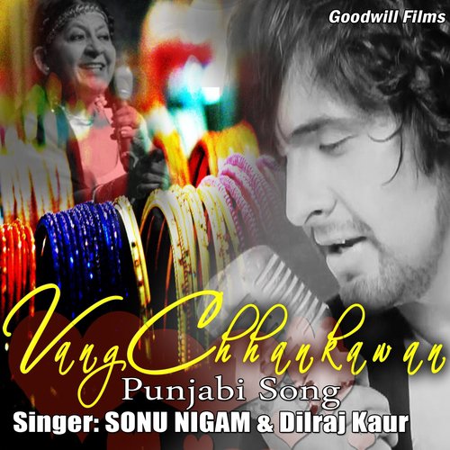 Vang Chhankawan by Dilraj Kaur, Sonu Nigam, Mela - Download on PagalFree