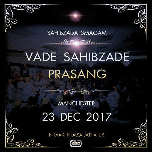 Vade Sahibzade Prasang - Part 2 by Nirvair Khalsa Jatha UK - Download on PagalFree