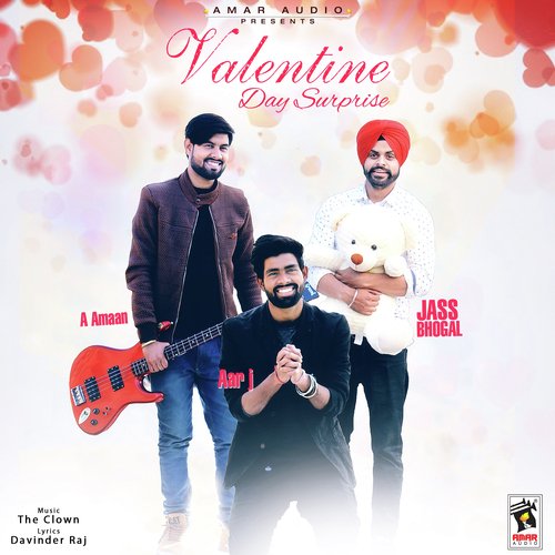Valentine Day Surprise by A Amaan, Aar J, Jass Bhogal - Download on PagalFree