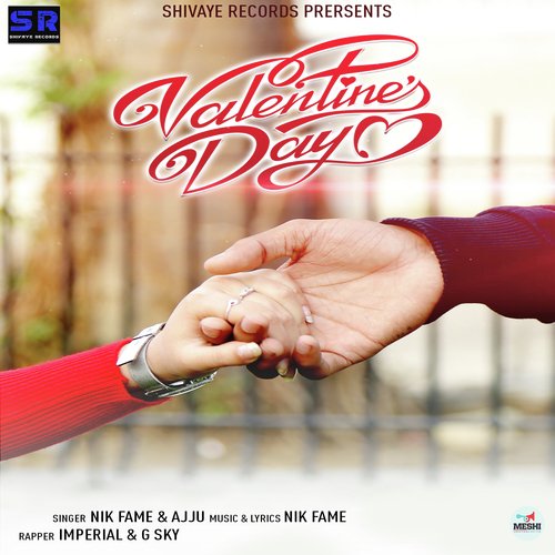 Valentines Day by Nik Fame, Ajju - Download on PagalFree
