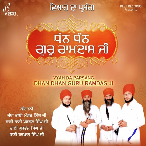 Vyah Da Parsang Dhan Dhan Guru Ramdas Ji by Bhai Mangat Singh Ji - Download on PagalFree