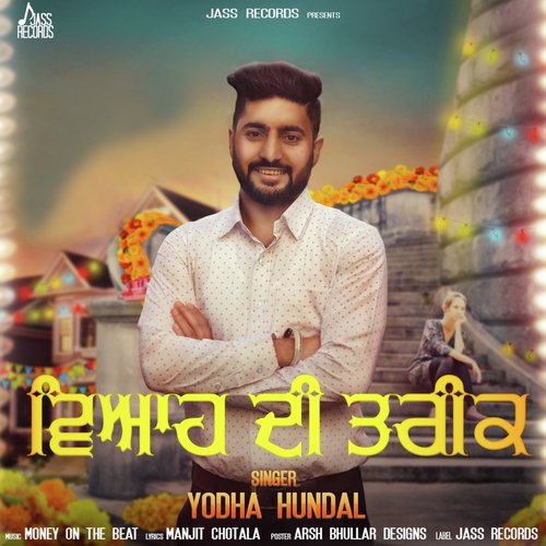 Viah Di Tareek by Yodha Hundal - Download on PagalFree