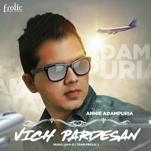 Vich Pardesan by Annie Adampuria - Download on PagalFree