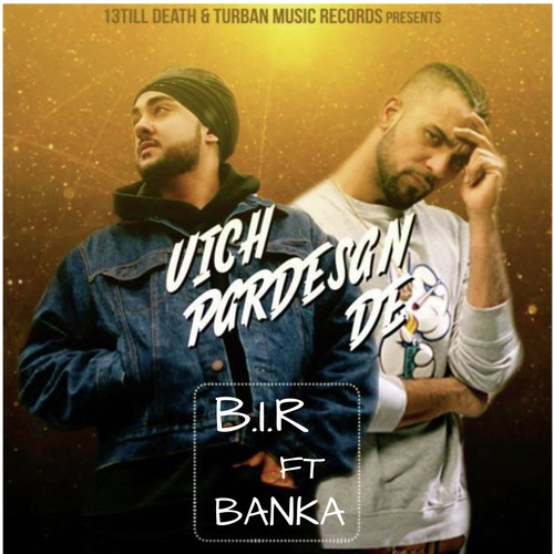 Vich Pardesan De by B.I.R - Download on PagalFree