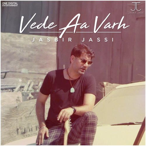 Vede Aa Varh by Jasbir Jassi - Download on PagalFree