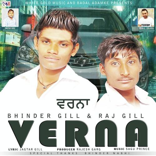 Verna by Raj Gill, Bhinder Gill, Bhinder Gill - Download on PagalFree