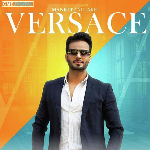 Versace by Mankirt Aulakh - Download on PagalFree