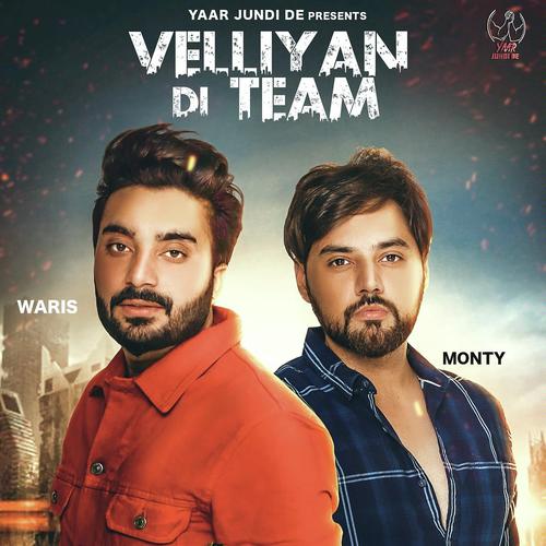 Velliyan Di Team by Monty-Waris - Download on PagalFree