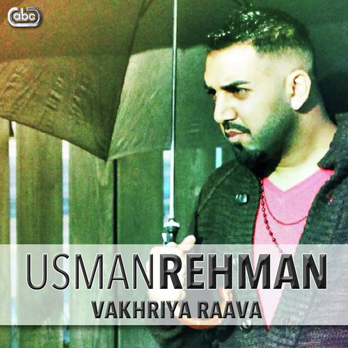 Vakhriya Raava by Usman Rehman - Download on PagalFree