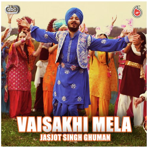 Vaisakhi Mela by Jasjot Singh Ghuman - Download on PagalFree