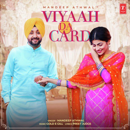 Viyaah Da Card by Mandeep Athwal, Gold E Gill - Download on PagalFree