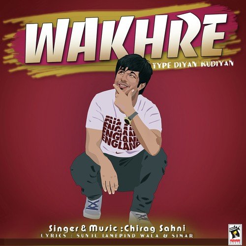 Wakhre Type Diyan  Kudiyan by Chirag Sahni - Download on PagalFree