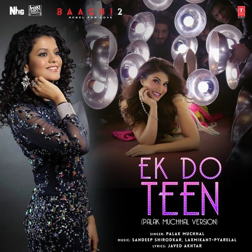 Ek Do Teen (Palak Muchhal Version) by Various Artists - Download on PagalFree