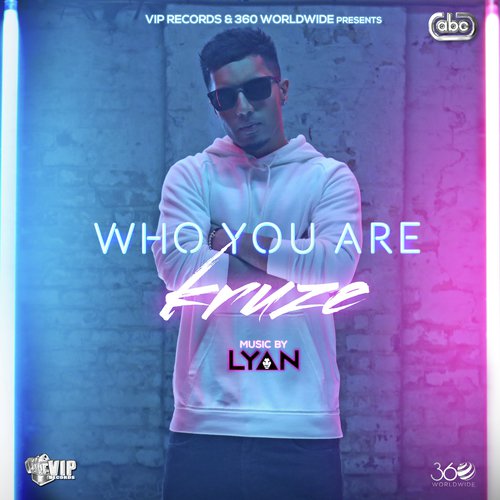 Who You Are by Kruze - Download on PagalFree