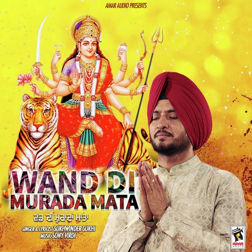Wand Di Murada Mata by Sukhwinder Sukhi - Download on PagalFree
